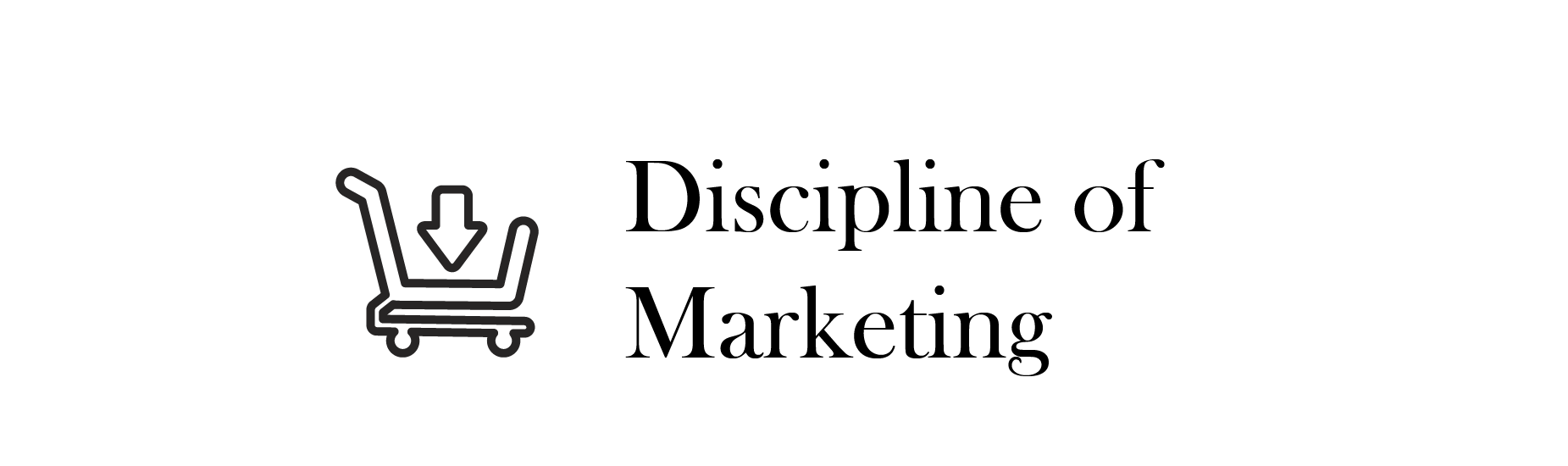 Discipline of Marketing