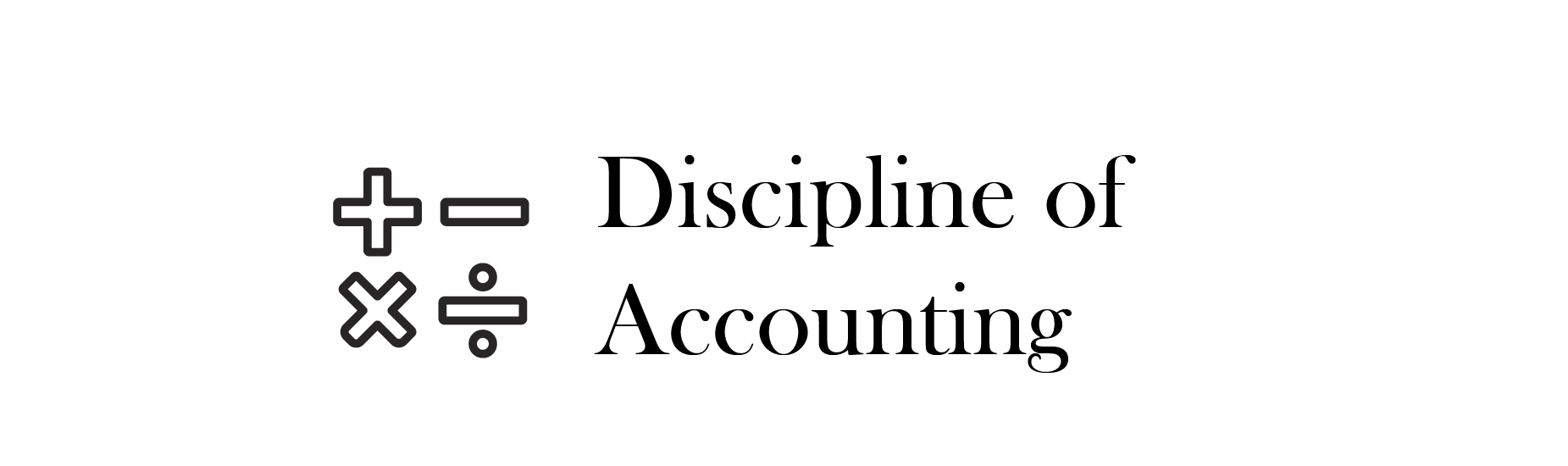Discipline of Accounting